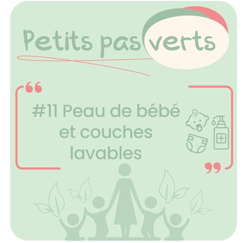 Sant&eacute; des tout-petits : quelles couches b&eacute;b&eacute; choisir #11 Podcast Por  arte de portada