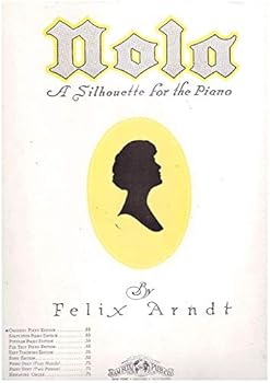 Nola A Silhouette for the Piano (Original Piano Edition)