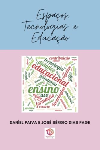 Espaços, Tecnologias E Educação: Gestão, Ensino e Aprendizado
