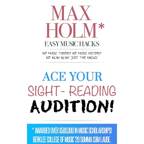 Ace Your Sight-Reading Audition! by Max Holm episode artwork