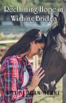 Reclaiming Hope in Wishing Bridge - Book #5 of the Wishing Bridge
