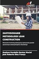 Zastosowanie Metodologii Lean Construction (Polish Edition) 6208472644 Book Cover