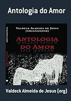 Antologia do Amor 8578550994 Book Cover
