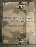 Mirror with a Memory: The Art of Photography B0007E5D5G Book Cover