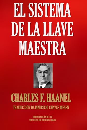 El Sistema de la Llave Maestra (Biblioteca del Éxito) (Spanish Edition)