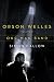 Orson Welles, Volume 3: One-Man Band