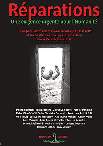 Réparations - Une exigence urgente pour l'Humanité: Livre collectif international