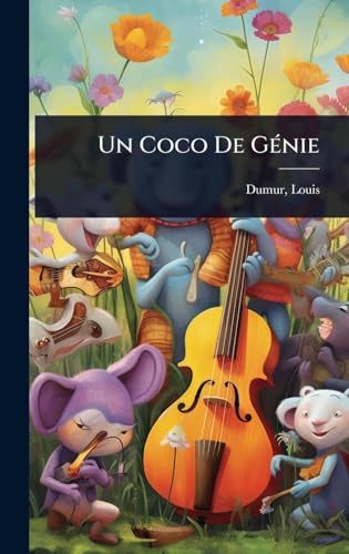 Un Coco De GÃ(c)nie (French Edition)
