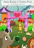 Molly Builds a Theme Park