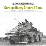 「German Heavy Armored Cars: Sd.kfz. 231, 232, 233, 263, and 234 in World War II Legends of Warfare: Ground, 35」の画像