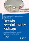ger-technik sw-200  Praxis der Herzschrittmacher-Nachsorge: Grundlagen, Funktionen, Kontrolle, Optimierung, Troubleshooting