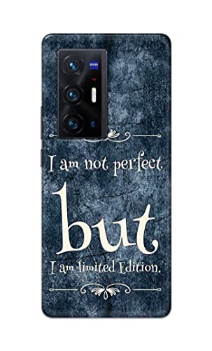 Image of Printed Hard Back Cover Case for Vivo X70 Pro Plus | Vivo X70 Pro+ Back Cover (I Am Not Perfect I Am Limited Edition) -1803