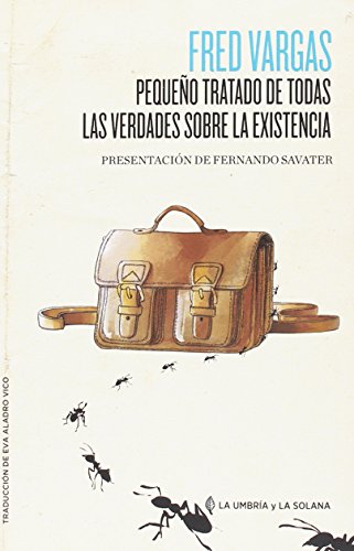 Pequeño tratado de todas las verdades sobre la existencia: 9 (Coleccion Abierta)