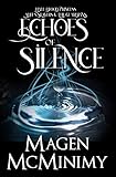 Echoes of Silence: Abel's Slayers: Abel's Slayers (Half-Blood Princess series Book 5)