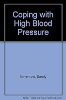 Coping With High Blood Pressure 0942637259 Book Cover