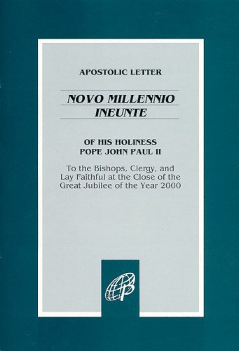 Apostolic Letter of His Holiness Pope John Paul II: Novo Millennio Ineunte / To the Bishops, Clergy, and Lay...