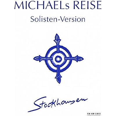 Stockhausen: Michaels Reise um die Erde