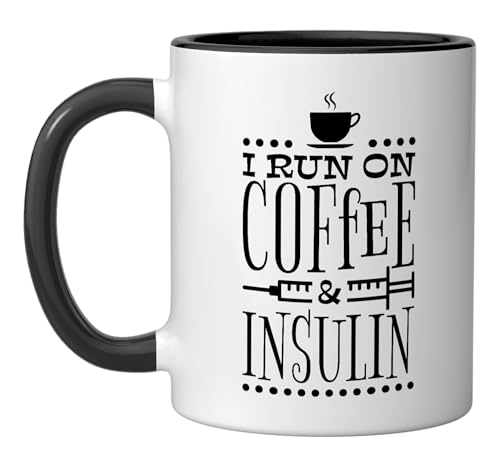 I Run On Coffee & Insulin, Diabetes and Diabetic Ceramic Mug, Black/White