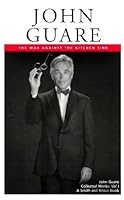John Guare, Vol. 1: The War Against the Kitchen Sink (Contemporary American Playwrights) 1575250314 Book Cover
