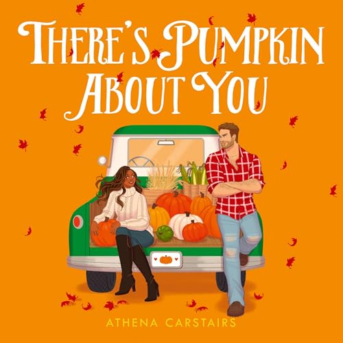 Listen to There&amp;rsquo;s Pumpkin About You by Athena Carstairs episode artwork