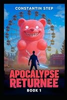 Apocalypse Returnee: A LitRPG Apocalypse (Here We Go Again) B0F5BXDT9W Book Cover