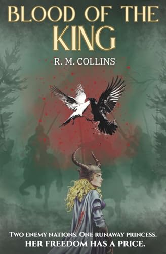 Blood of the King: A Christian Fantasy Adventure