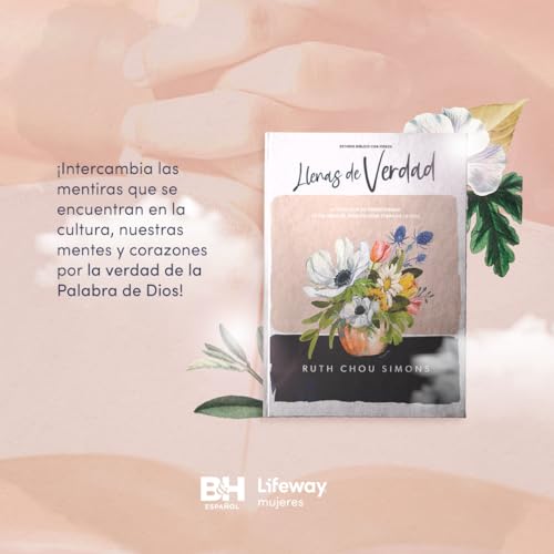 Image of Llenas de verdad - Estudio biblico con videos: La practica de predicarnos la Palabra de Dios en cada etapa de la vida (Spanish Edition)