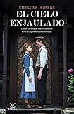 El cielo enjaulado (Espasa Narrativa)
