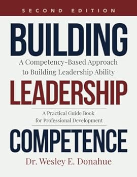 Paperback Building Leadership Competence: A Competency-Based Approach to Building Leadership Ability Book