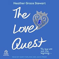 The Love Quest Audiolibro Por Heather Grace Stewart arte de portada