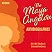 Maya Angelou: The Autobiographies: Six BBC Radio 4 Dramatisations