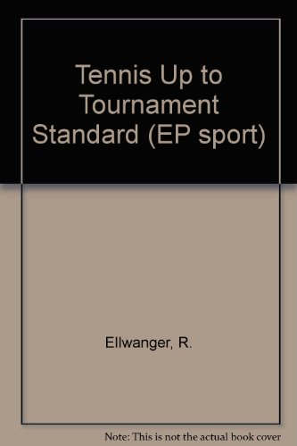 Tennis, up to tournament standard (EP sport series)