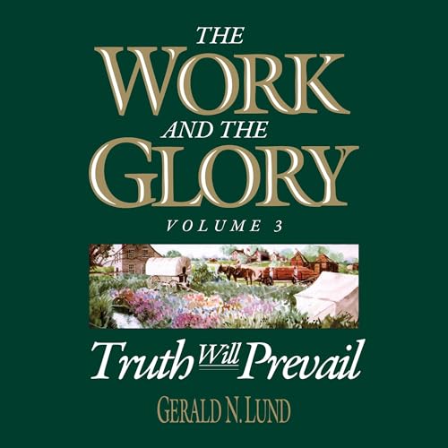 Gerald N. Lund - Truth Will Prevail episode artwork