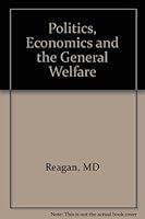 Politics, economics, and the general welfare B0007DE3XA Book Cover