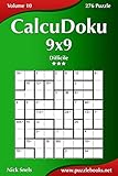 CalcuDoku 9x9 - Difficile - Volume 10 - 276 Puzzle (Italian Edition)