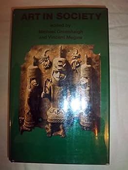 Hardcover Art in society: Studies in style, culture, and aesthetics Book