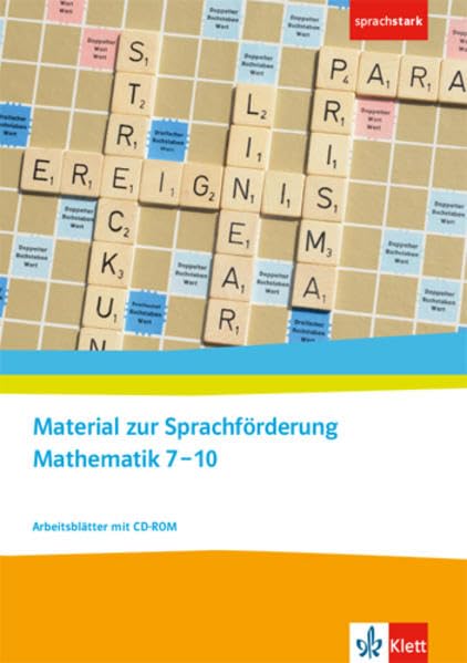 Material zur Sprachförderung Mathematik 7-10: Arbeitsblätter mit CD-ROM Klassen 7-10 (sprachstark)