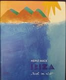 heinz mack iris kaufen  Ibiza. Insel im Licht