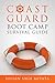 The Coast Guard Boot Camp Survival Guide