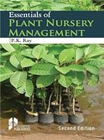 ESSENTIALS OF PLANT NURSERY MANAGEMENT 2ND EDITION 9389832756 Book Cover