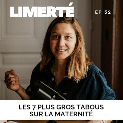 『E52 - Les 7 plus gros tabous de la maternit&eacute;』のカバーアート