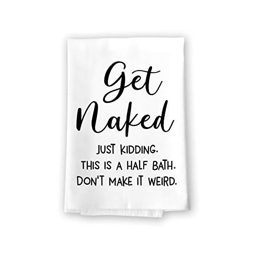 Honey Dew Gifts Bathroom Towels, Get Naked Just Kidding Flour Sack Towel, 27 inch by 27 inch, 100% Cotton, Multi-Purpose Towel, Bathroom Decor