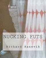 Nucking Futs 1507809832 Book Cover