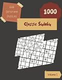 Aha! 1000 Satisfying Classic Sudoku Puzzles Volume 1: A Must-Have Collection of Logic Games, with Guide and Answers, from Juniors to Seniors, to Train your Mind, to Challenge your Brain