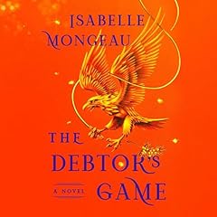 The Debtor's Game Audiolibro Por Isabelle Mongeau arte de portada