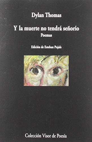 Y la muerte no tendrá señorío: Poemas: 1081 (visor de Poesía)