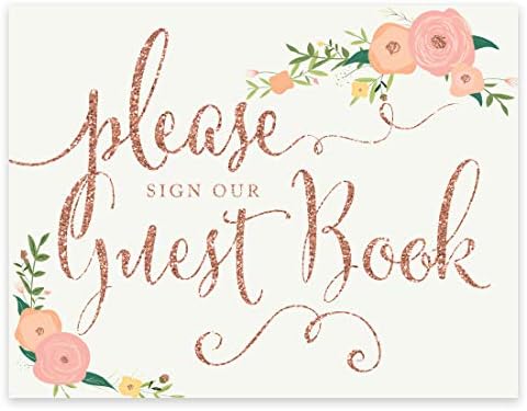Andaz Press Wedding Party Signs, Faux Rose Gold Glitter with Florals, 8.5x11-inch, Please Sign Our Guestbook, 1-Pack, Colored Decorations