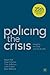 Policing the Crisis: Mugging, the State and Law and Order