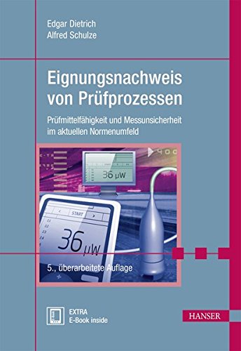 Eignungsnachweis von Prüfprozessen: Prüfmittelfähigkeit und Messunsicherheit im aktuellen Normenu Eignungsnachweis von Prüfprozessen: Prüfmittelfähigkeit und Messunsicherheit im aktuellen Normenu