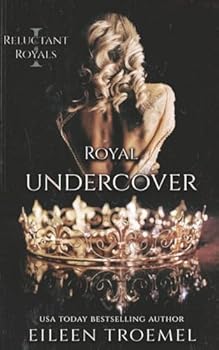 Paperback Royal Undercover (Reluctant Royals) Book